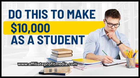 Do THIS to Make $10,000 as a Student .